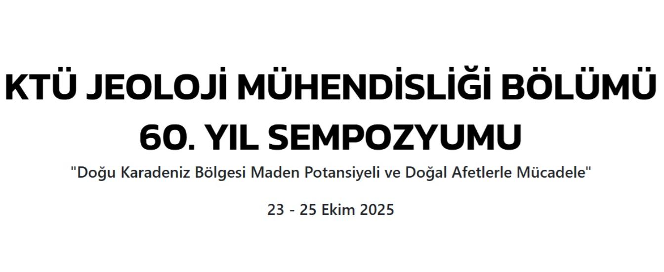Jeoloji Mühendisliği 60. Yıl Sempozyumu