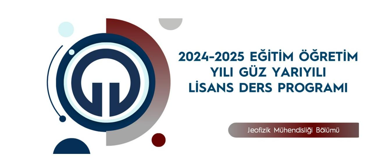 2024-2025 Güz Yarıyılı Lisans Ders Programı 