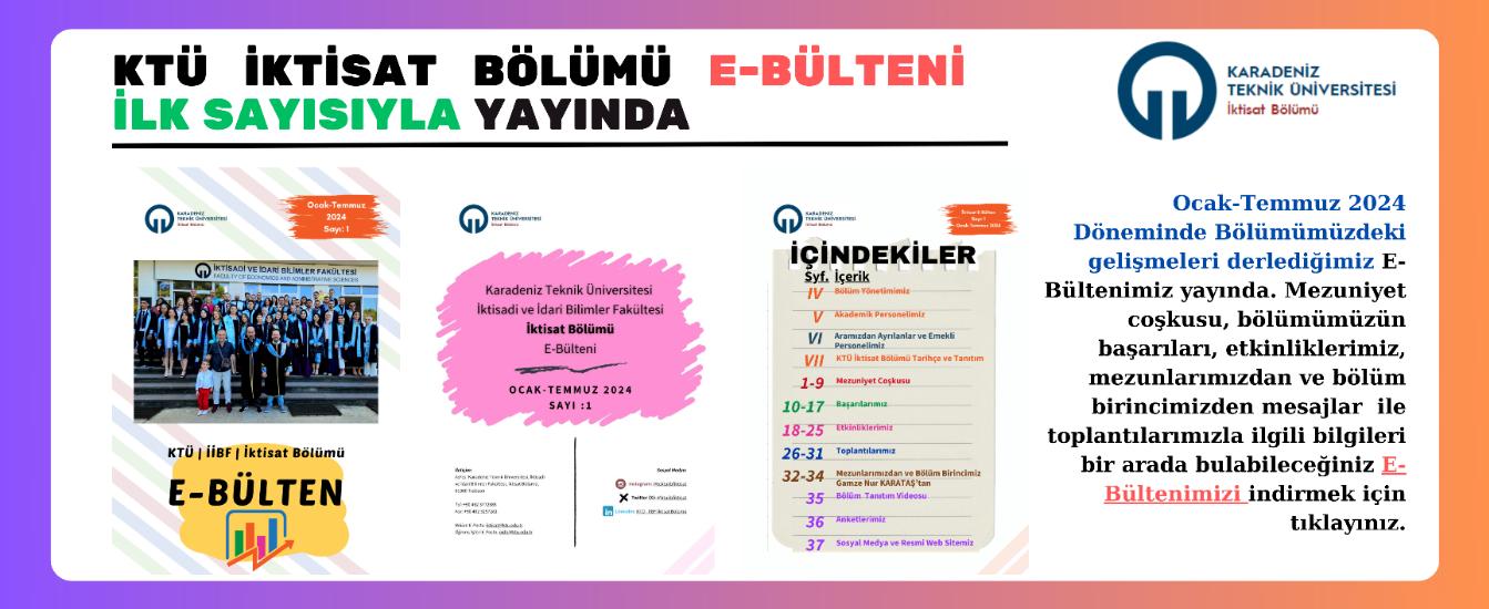 KTÜ İİBF İktisat Bölümü E-Bülten 1. Sayı