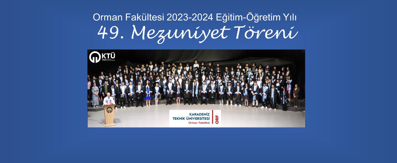 KTÜ Orman Mezuniyet 2024