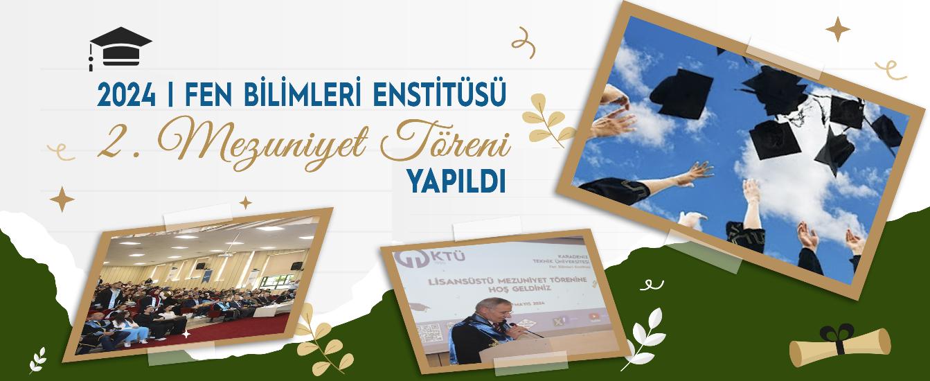 Fen Bilimleri Enstitüsü Mezuniyet Töreni - 2024