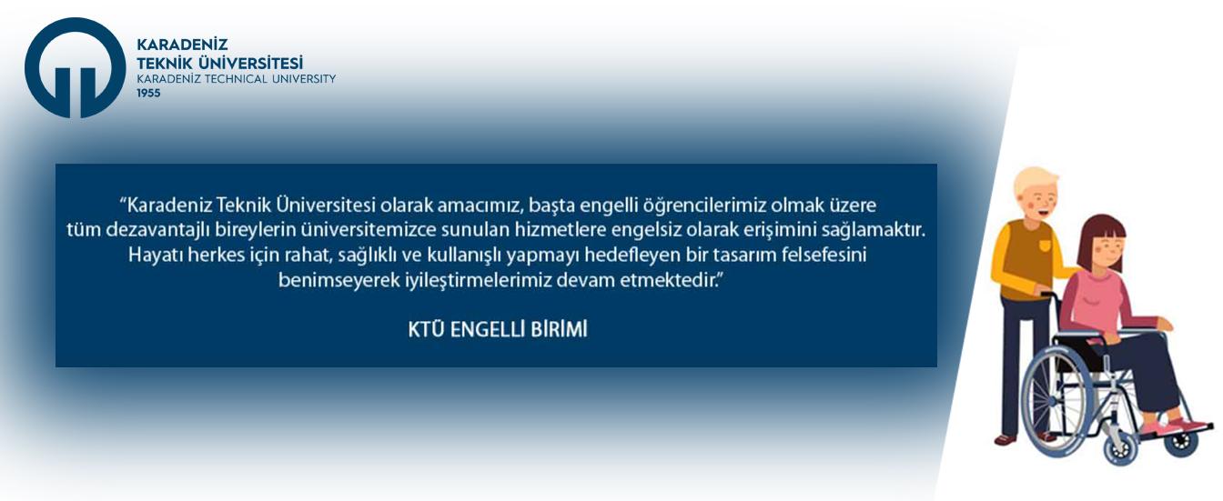 KTÜ Engelli Öğrenci Birimi