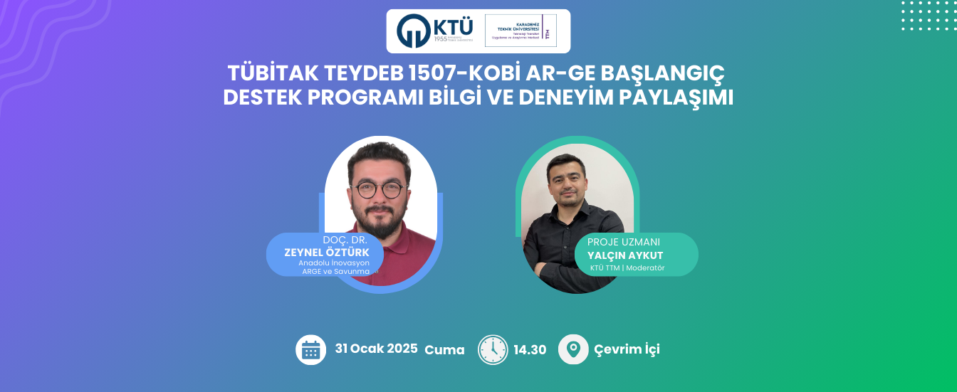 TÜBİTAK TEYDEB 1507-KOBİ Ar-Ge Başlangıç Destek Programı Bilgi ve Deneyim Paylaşımı