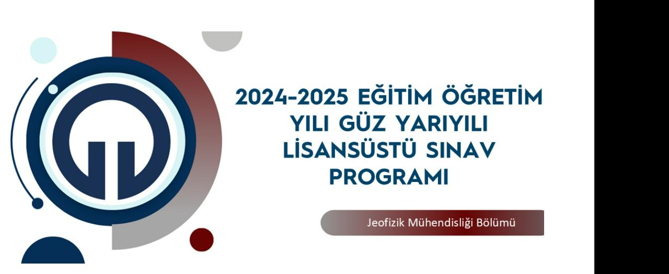 2024-2025 Güz Yarıyılı Lisansüstü Sınav Programı 